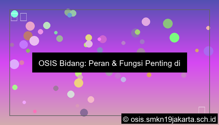 Osis Bidang